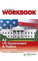 A2 US Government & Politics: Governing the USA