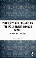 Property and Finance on the Post-Brexit London Stage