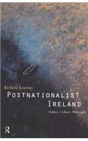 Postnationalist Ireland: Politics, Culture, Philosophy