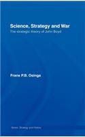 Science, Strategy and War