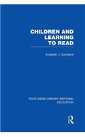 Children and Learning to Read (RLE Edu I): (Routledge Library Editions: Education)