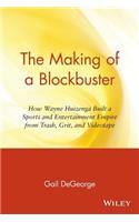 The Making of a Blockbuster