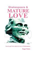 Shakespeare & Mature Love
