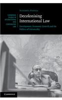 Decolonising International Law