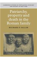 Patriarchy, Property and Death in the Roman Family