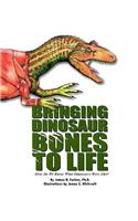 Bringing Dinosaur Bones to Life