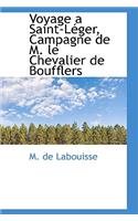 Voyage a Saint-L Ger, Campagne de M. Le Chevalier de Boufflers