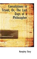 Consolations in Travel, Or, the Last Days of a Philosopher
