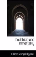 Buddhism and Immortality