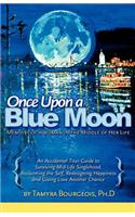 Once Upon a Blue Moon