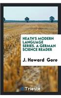 Heath's Modern Language Series. a German Science Reader