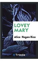 LOVEY MARY