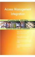 Access Management Integration A Complete Guide - 2020 Edition