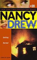 Getting Burned: Volume 20(Nancy Drew (All New) Girl Detective)