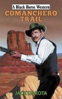 Comanchero Trail: (English)