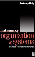 Maintenance Organization and Systems