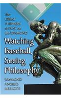 Watching Baseball, Seeing Philosophy