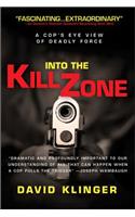 Into the Kill Zone