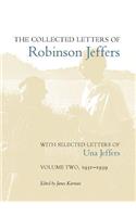 The Collected Letters of Robinson Jeffers, with Selected Letters of Una Jeffers