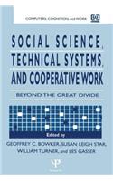 Social Science, Technical Systems, and Cooperative Work