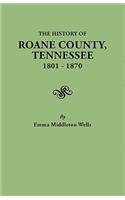 History of RoAne County, Tennessee, 1801-1870