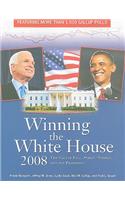 Winning the White House 2008: The Gallup Poll, Public Opinion, and the Presidency