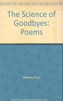 Science of Goodbyes