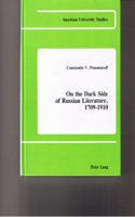 On the Dark Side of Russian Literature, 1709-1910