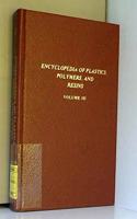 Encyclopedia of Plastics, Polymers and Resins: Q-Z