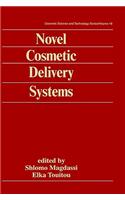 Novel Cosmetic Delivery Systems