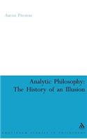 Analytic Philosophy: The History of an Illusion