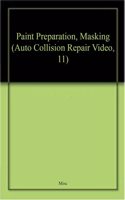 Paint Preparation, Masking (Auto Collision Repair Video, 11)