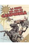 La Fiebre del Oro En California (the California Gold Rush)