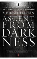 Ascent from Darkness