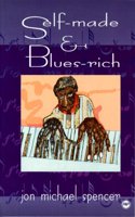 Self-made And Blues Rich