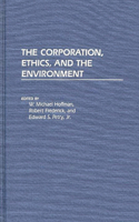 Corporation, Ethics, and the Environment