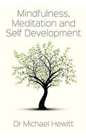 Mindfulness, meditation and self-development