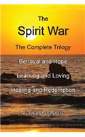 The Spirit War - The Complete Trilogy