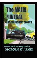 Mafia Funeral and Other Short Stories