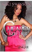 Cheaper to Keep Her