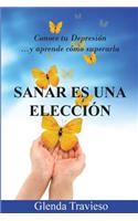 Sanar Es Una Eleccion