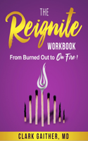The Reignite Workbook