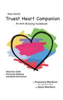 Miss Work's Truest Heart Companion