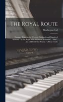 The Royal Route