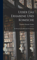 Ueber Das Erhabene Und Komische