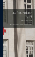 Les Prophètes Juifs
