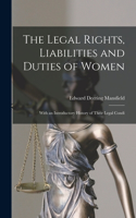 Legal Rights, Liabilities and Duties of Women
