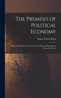 Premises of Political Economy