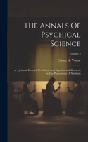 Annals Of Psychical Science