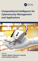 Computational Intelligence for Cybersecurity Management and Applications